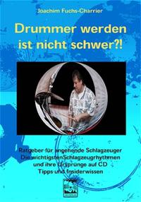 Vorderes Coverbild Drummer werden ist nicht schwer?!