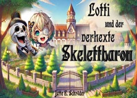 Vorderes Coverbild Lotti und der verhexte Skelettbaron