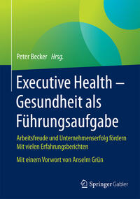 Vorderes Coverbild Executive Health - Gesundheit als Führungsaufgabe