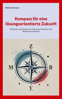 Vorderes Coverbild Kompass für eine lösungsorientierte Zukunft