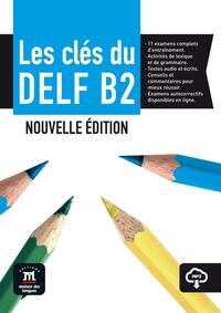 Vorderes Coverbild Les clés du DELF B2