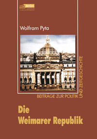 Vorderes Coverbild Die Weimarer Republik