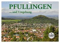 Vorderes Coverbild Pfullingen ... und Umgebung (Wandkalender 2025 DIN A4 quer), CALVENDO Monatskalender