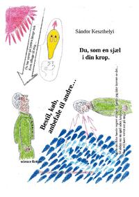 Vorderes Coverbild Du, som en sjæl i din krop.
