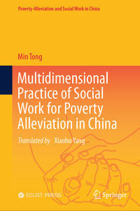 Vorderes Coverbild Multidimensional Practice of Social Work for Poverty Alleviation in China
