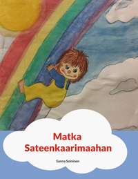 Vorderes Coverbild Matka Sateenkaarimaahan