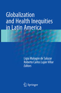 Vorderes Coverbild Globalization and Health Inequities in Latin America