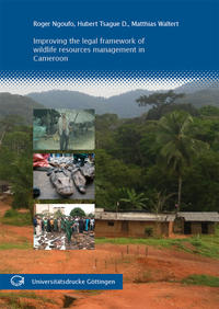 Vorderes Coverbild Improving the legal framework of wildlife resources in Cameroon