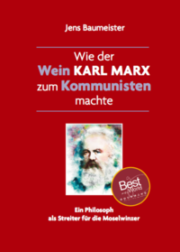 Vorderes Coverbild Wie der Wein Karl Marx zum Kommunisten machte