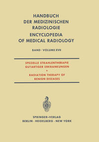 Vorderes Coverbild Spezielle Strahlentherapie Gutartiger Erkrankungen / Radiation Therapy of Benign Diseases
