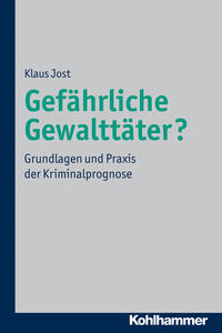 Vorderes Coverbild Gefährliche Gewalttäter?