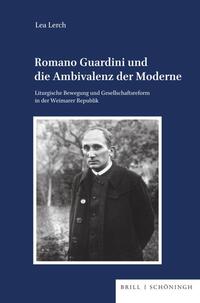 Vorderes Coverbild Romano Guardini und die Ambivalenz der Moderne