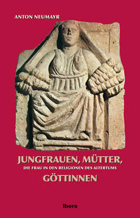 Vorderes Coverbild Jungfrauen, Mütter, Göttinnen