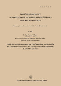 Vorderes Coverbild Einfluß der Saugrohrabmessung, der Einlaßsteuerlage und der Größe des Kurbelkastenvolumens auf den Ladungswechsel eines Einzylinder-Zweitakt-Dieselmotors