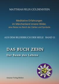 Vorderes Coverbild DAS BUCH ZEHN; Die Lebensalter; Da waren's nur noch zwei; Auf Zehn zählen; Der Decamerone; Schicksalsplanet Saturn: Das Rad des Schicksals;