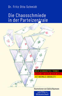 Vorderes Coverbild Die Chaosschmiede in der Parteizentrale