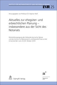 Vorderes Coverbild Aktuelles zur ehegüter- und erbrechtlichen Planung - insbesondere aus der Sicht des Notariats
