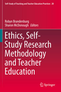 Vorderes Coverbild Ethics, Self-Study Research Methodology and Teacher Education
