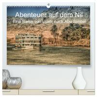 Vorderes Coverbild Abenteuer auf dem Nil. Eine Reise von Luxor nach Abu Simbel (hochwertiger Premium Wandkalender 2025 DIN A2 quer), Kunstdruck in Hochglanz