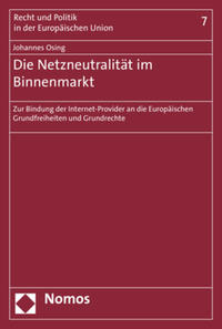 Vorderes Coverbild Die Netzneutralität im Binnenmarkt