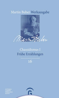 Vorderes Coverbild Martin Buber-Werkausgabe (MBW) / Chassidismus I