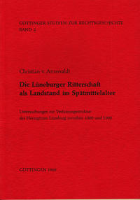 Vorderes Coverbild Die Lüneburger Ritterschaft als Landstand im Spätmittelalter
