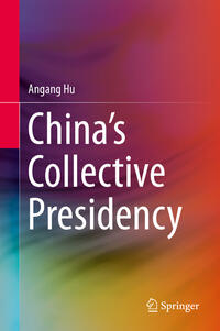 Vorderes Coverbild China’s Collective Presidency