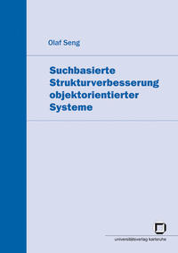 Vorderes Coverbild Suchbasierte Strukturverbesserung objektorientierter Systeme