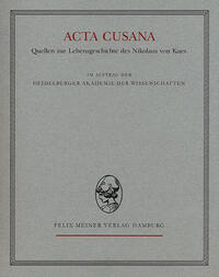 Vorderes Coverbild Acta Cusana. Quellen zur Lebensgeschichte des Nikolaus von Kues. Band II, Lieferung 2