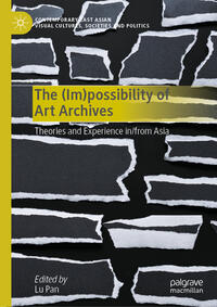 Vorderes Coverbild The (Im)possibility of Art Archives