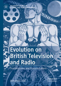Vorderes Coverbild Evolution on British Television and Radio