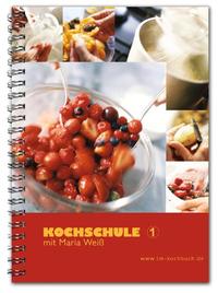 Vorderes Coverbild Kochschule 1 mit Maria Weiß