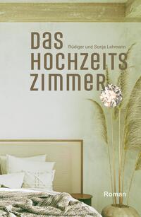 Vorderes Coverbild Das Hochzeitszimmer