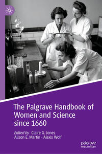 Vorderes Coverbild The Palgrave Handbook of Women and Science since 1660