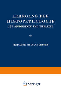 Vorderes Coverbild Lehrgang der Histopathologie für Studierende und Tierärzte