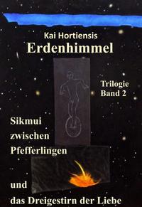 Vorderes Coverbild Sikmui zwischen Pfefferlingen und das Dreigestirn der Liebe