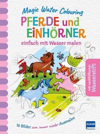 Vorderes Coverbild Magic Water Colouring - Pferde und Einhörner