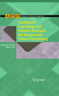 Vorderes Coverbild Statistical Learning and Pattern Analysis for Image and Video Processing