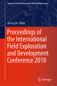 Vorderes Coverbild Proceedings of the International Field Exploration and Development Conference 2018