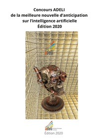 Vorderes Coverbild Concours ADELI de la meilleure nouvelle de d'anticipation sur l'intelligence artificiellle