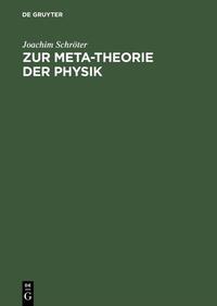 Vorderes Coverbild Zur Meta-Theorie der Physik