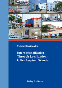Vorderes Coverbild Internationalization Through Localization: Gülen Inspired Schools