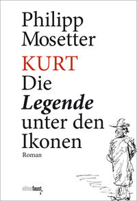 Vorderes Coverbild Kurt. Die Legende unter den Ikonen