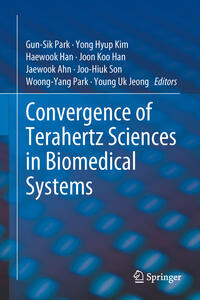 Vorderes Coverbild Convergence of Terahertz Sciences in Biomedical Systems