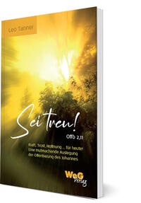 Vorderes Coverbild Sei treu! Offb 2,11