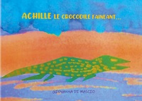Vorderes Coverbild Achille le crocodile fainéant