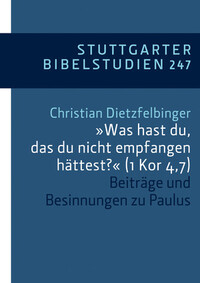 Vorderes Coverbild „Was hast du, das du nicht empfangen hättest?“ (1Kor 4,7)