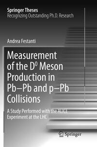 Vorderes Coverbild Measurement of the D0 Meson Production in Pb–Pb and p–Pb Collisions