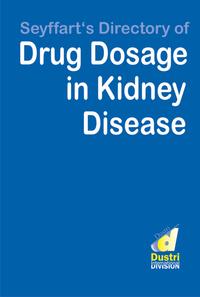 Vorderes Coverbild Seyffart's Directory of Drug Dosage in Kidney Disease