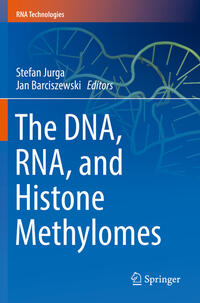 Vorderes Coverbild The DNA, RNA, and Histone Methylomes